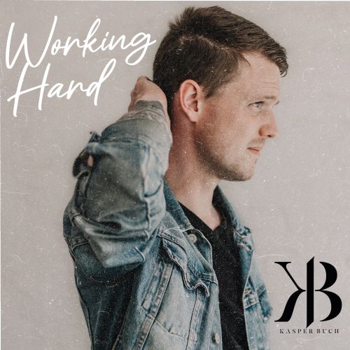 Kasper Buch - Working Hard
