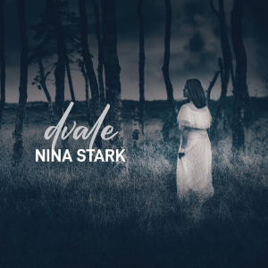 Nina Stark - Dvale